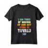 Sono stanco di svegliarmi e di non essere a Tuvalu Maglietta con Collo a V - Souvenir Bandiera Tuvalu Vintage - Ideale per Amanti di Tuvalu o Come Regalo per la Heritage