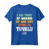 Sono stanco di svegliarmi e di non essere a Tuvalu Maglietta - Souvenir Bandiera Tuvalu Vintage - Ideale per Amanti di Tuvalu o con Heritage