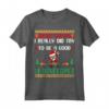 Santa Try to Be a Good UI Developer - Funny Christmas Maglietta - Perfect Xmas Gift for Your Favorite UI Developer