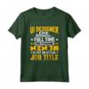 UI Designer Job Title - Funny User Interface Designer Maglietta - Perfect Gift for Tech Industry Professionals