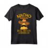 Nacho Valutatore immobiliare medio - Cinco De Mayo Messicano Maglietta - Ideale per gli Amanti del Nacho e della Festa Messicana