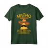 Nacho Valutatore immobiliare medio - Cinco De Mayo Messicano Maglietta - Ideale per gli Amanti del Nacho e della Festa Messicana