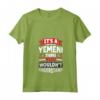 Donna Yemen Yemen Yemen - Maglietta Bandiera Yemenita Divertente con Design Yemenita - Ideale per Chiunque del Patrimonio Yemenita