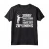 Mi dispiace non stavo ascoltando, stavo pensando allo Ziplining - T-shirt divertente per Zipliner con design vintage